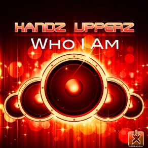 Download track Who I Am Handz UpperzL. B. Bredschneyder