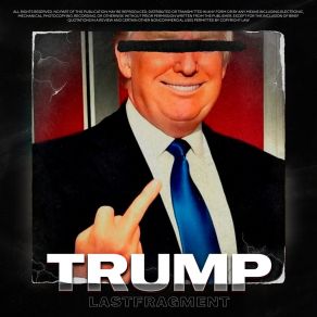 Download track Trump (Slowed Version) Lastfragment