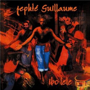 Download track Ibo Lele (Ibopella) Jephté GuillaumeDaniel Beaubrun, Gashford Guillaume, Marjorie Beaubrun