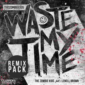 Download track Waste My Time (Madness Gangsters Remix) Lenell Brown