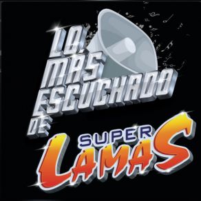 Download track Paraíso Escondido Super Lamas