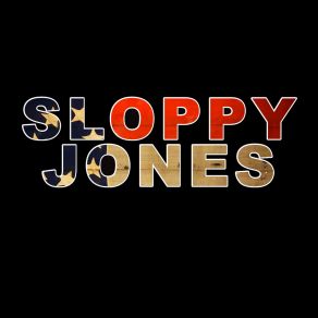 Download track Blackout Sloppy Jones