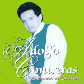 Download track Tu Serenata Adolfo Contreras