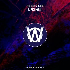 Download track Lifesigns (Tom Wax Remix) Rodd - Y - LerTom Wax