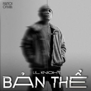 Download track Vê Lờ Lil Knight