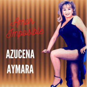 Download track La Sinverguenza Azucena Aymara