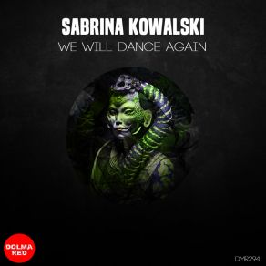 Download track We Will Dance Again Sabrina Kowalski