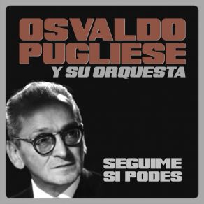 Download track Yunta De Oro Osvaldo Pugliese