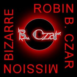 Download track Kiss Of Death Robin B. Czar