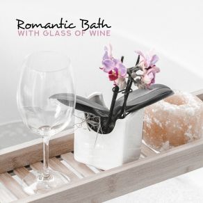 Download track Romantic Time In Bath Romantic Candlelight OrchestraSoft Jazz Music