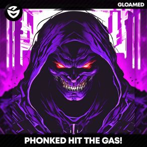 Download track HIT THE GAS! (Slowed) Phonked