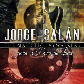 Download track Para Paco De Lucía Jorge Salan