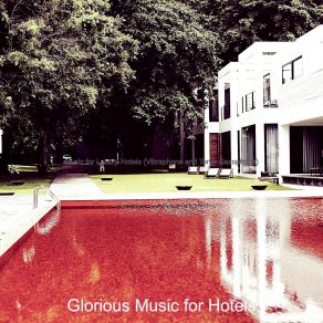 Download track Energetic Moods For Resorts Glorious Music For Hotels