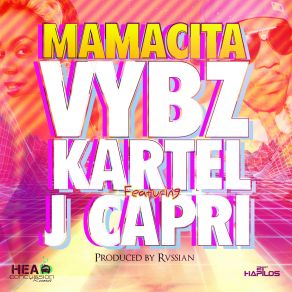 Download track Mamacita Vybz Kartel, J Capri