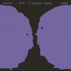 Download track If Anyone's Sleepy (PTU Remix) Kate NV