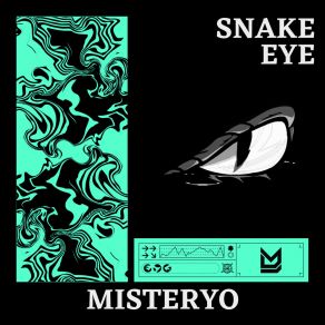 Download track Snake Eye (Extended Mix) MISTERYO