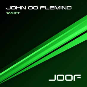 Download track WKO 2 (Original Mix) John '00' Fleming