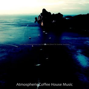 Download track Background For Beach Trips Atmospheric Coffee House Music