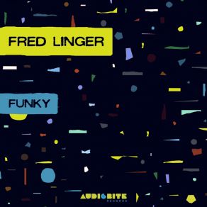 Download track Funky FRED LINGER