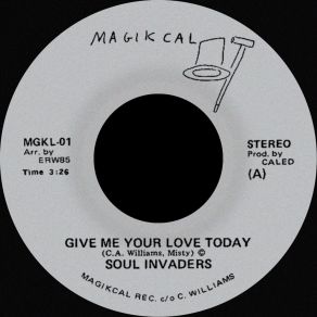 Download track Give Me Your Love Today Soul Invaders