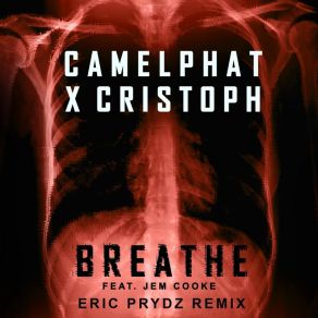 Download track Breathe (Eric Prydz Remix) CamelPhat, Jem Cooke, Cristoph