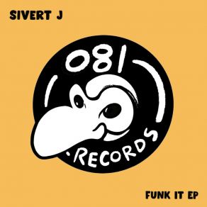 Download track Funk It (Original Mix) Sivert J