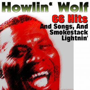 Download track Getting Old And Grey Howlin' Wolf