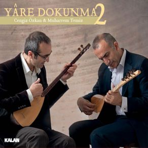 Download track Yaralandım Yar Elinden Cengiz Özkan, Muharrem Temiz