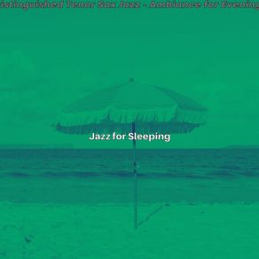 Download track Hot Weekends Jazz For Sleeping