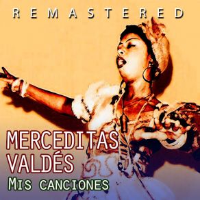 Download track Changó (Remastered) Merceditas Valdés