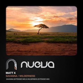 Download track Savanna (Extended Mix) Matt X