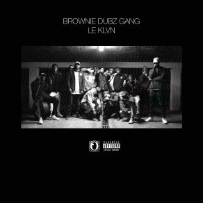 Download track On Va Le Faire Brownie Dubz Gang