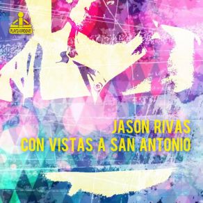 Download track Con Vistas A San Antonio (Instrumental Club Mix) Jason Rivas