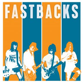 Download track Hung Up On A Dream Fastbacks