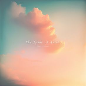 Download track Fast Asleep The Sound Of Quiet