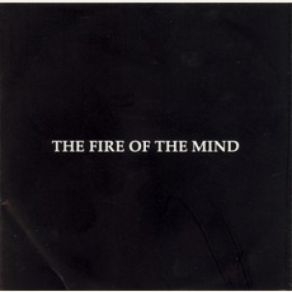 Download track The Fire Of The Mind Current 93