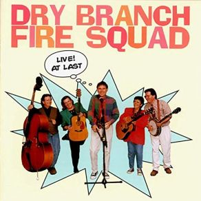 Download track Someone Play Dixie For Me (Live At The Iron Horse Music Hall, Northampton, Mass. April 13 & 14, 1995) Mass, Dry Branch Fire Squad