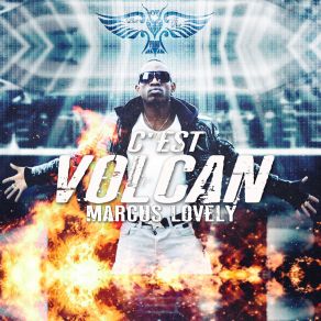 Download track C'est Volcan Marcus Lovely