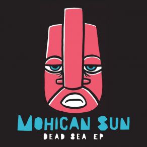 Download track Sudden Change Mohican Sun