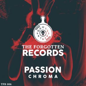 Download track Passion (Extended Mix) Chroma (AU)