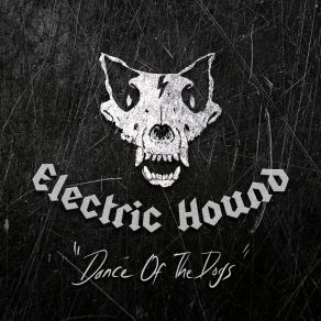 Download track Dance Of The Dogs Electric Hound