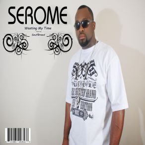 Download track Man Of Still SEROME MORRIS