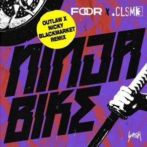 Download track Ninja Bike (Outlaw & Nicky Blackmarket Remix) Nicky BlackmarketOutlaw