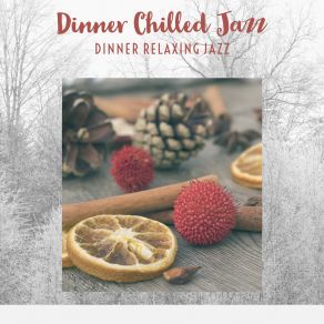 Download track Last Inviting Dinner Relaxing Jazz