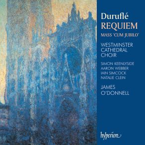 Download track Messe Cum Jubilo, Op. 11: V. Agnus Dei' James O'Donnell, Simon Keenlyside, Westminster Cathedral Choir, Natalie Clein, Aaron Webber, Ian SimcockIain Simcock