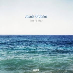 Download track Por El Mar Josete Ordoñez