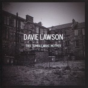 Download track The Weight Of The Wait Davie Lawson