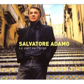 Download track Lâche Pas Ton Rêve Salvatore Adamo