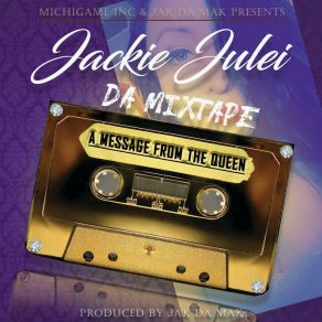 Download track I Been Pushing JACKIE JULEIJak Da Mak, Wendi Rose