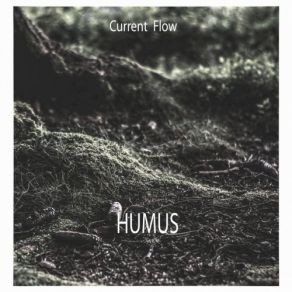 Download track Humus Current Flow